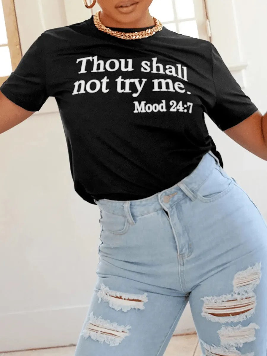Thou Shall Not Try Me T-Shirt